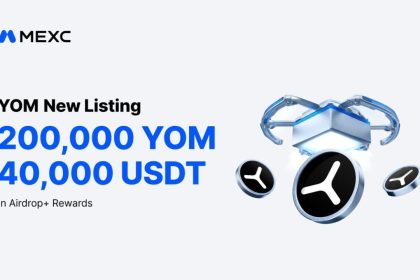 MEXC Lists YOM (YOM) With 200,000 YOM And 40,000 USDT In Airdrop+ Rewards