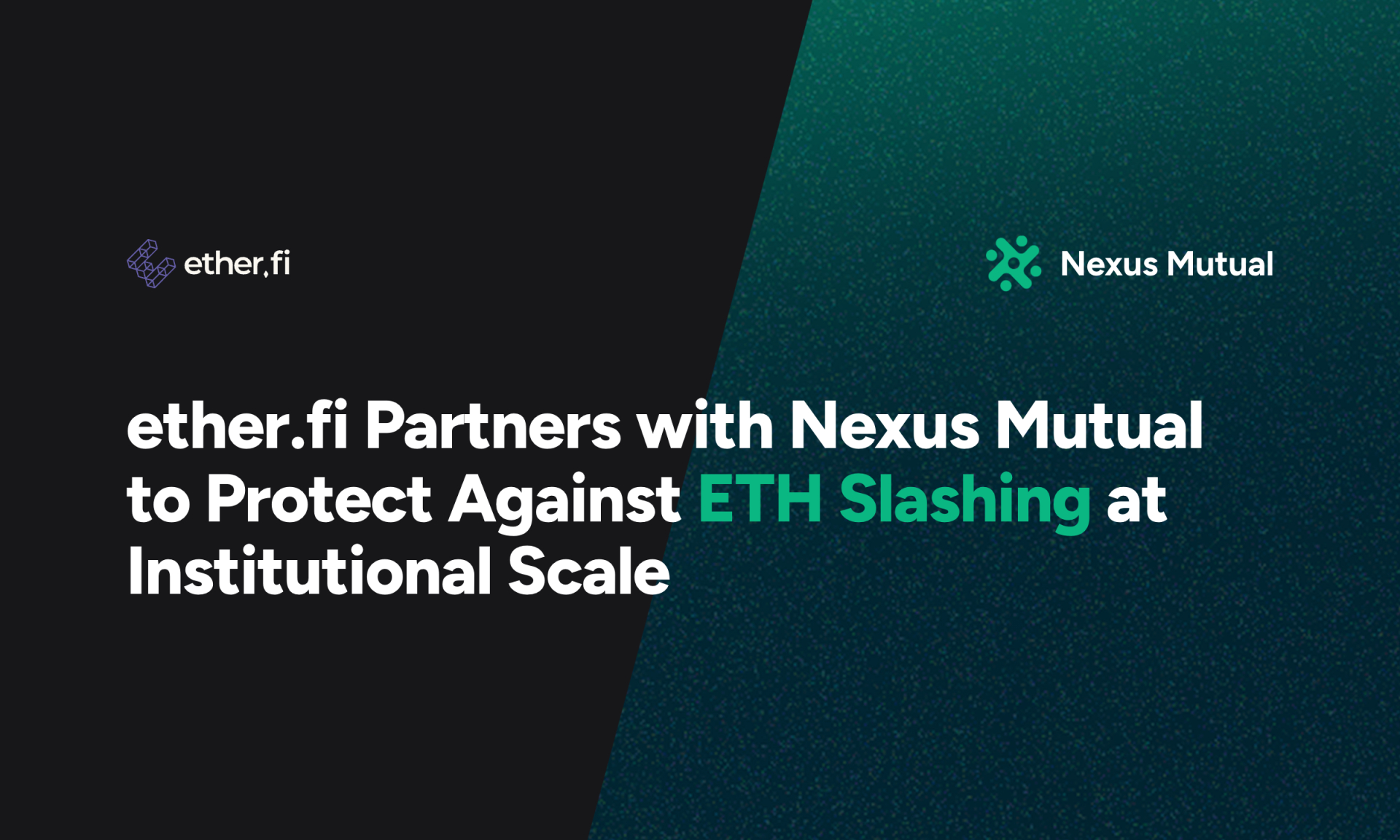 Ether.fi Partners With Nexus Mutual To Protect Against ETH Slashing At Institutional Scale