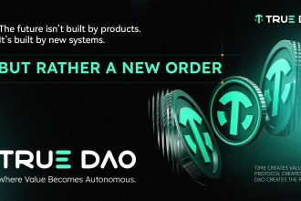 TrueDAO Raises $10 Million In Strategic Funding To Accelerate AI-Powered Financial Infrastructure